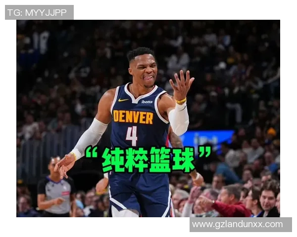 拉塞尔威斯布鲁克的篮球传奇与职业生涯的辉煌历程分析